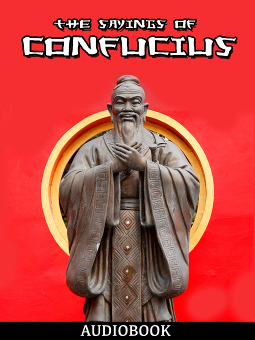 Title details for The Sayings of Confucius by Confucius - Available
